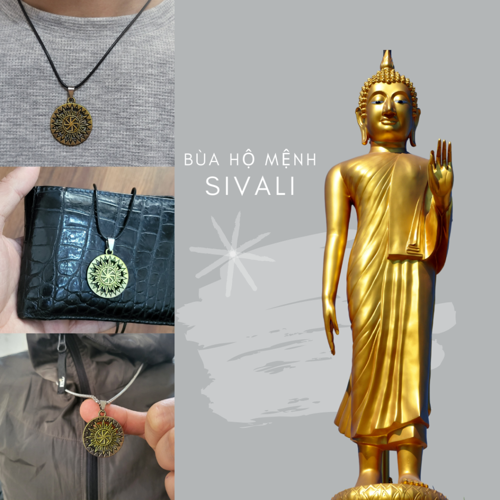Sivali Amulet bùa hộ mệnh đem lại tài lộc bậc nhất của đạo Phật